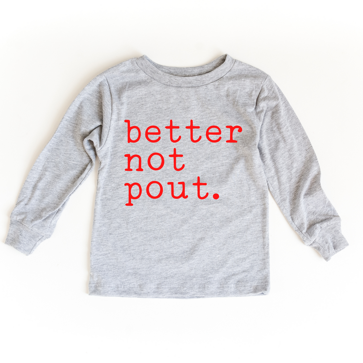 Better Not Pout Christmas Shirt