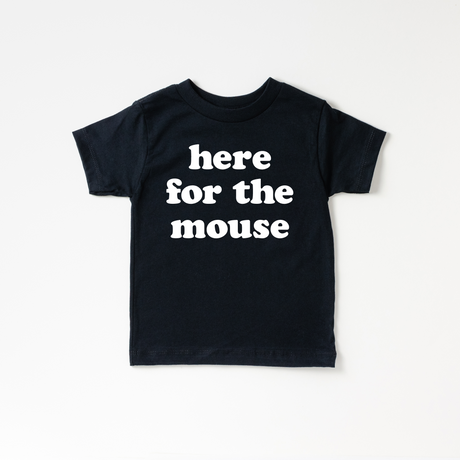 Here for the Mouse Tee