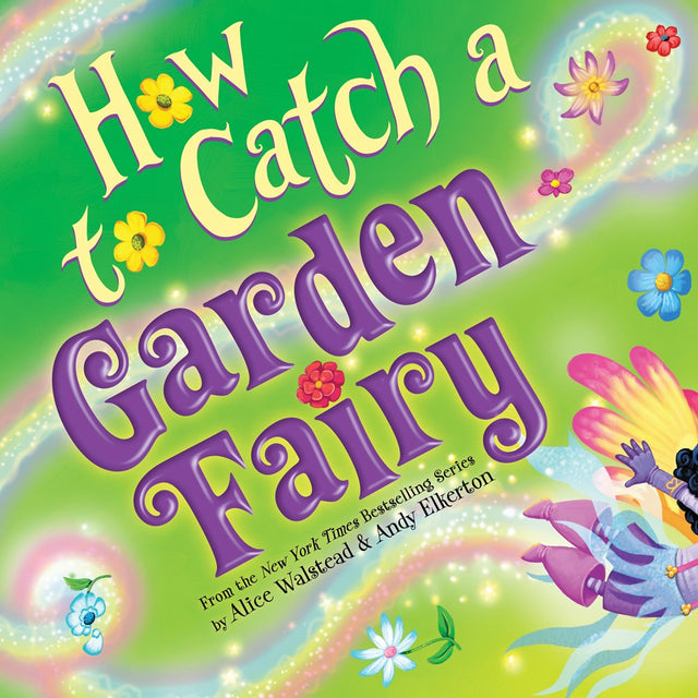 How to Catch a Garden Fairy - HoneyBug 