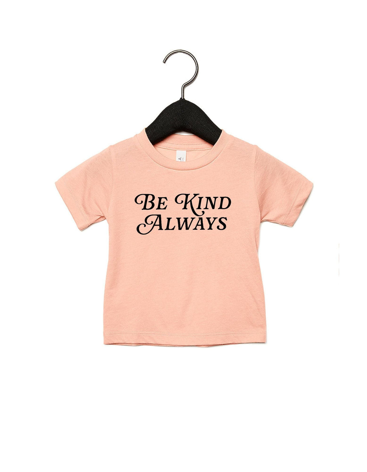 Be Kind Always Tee