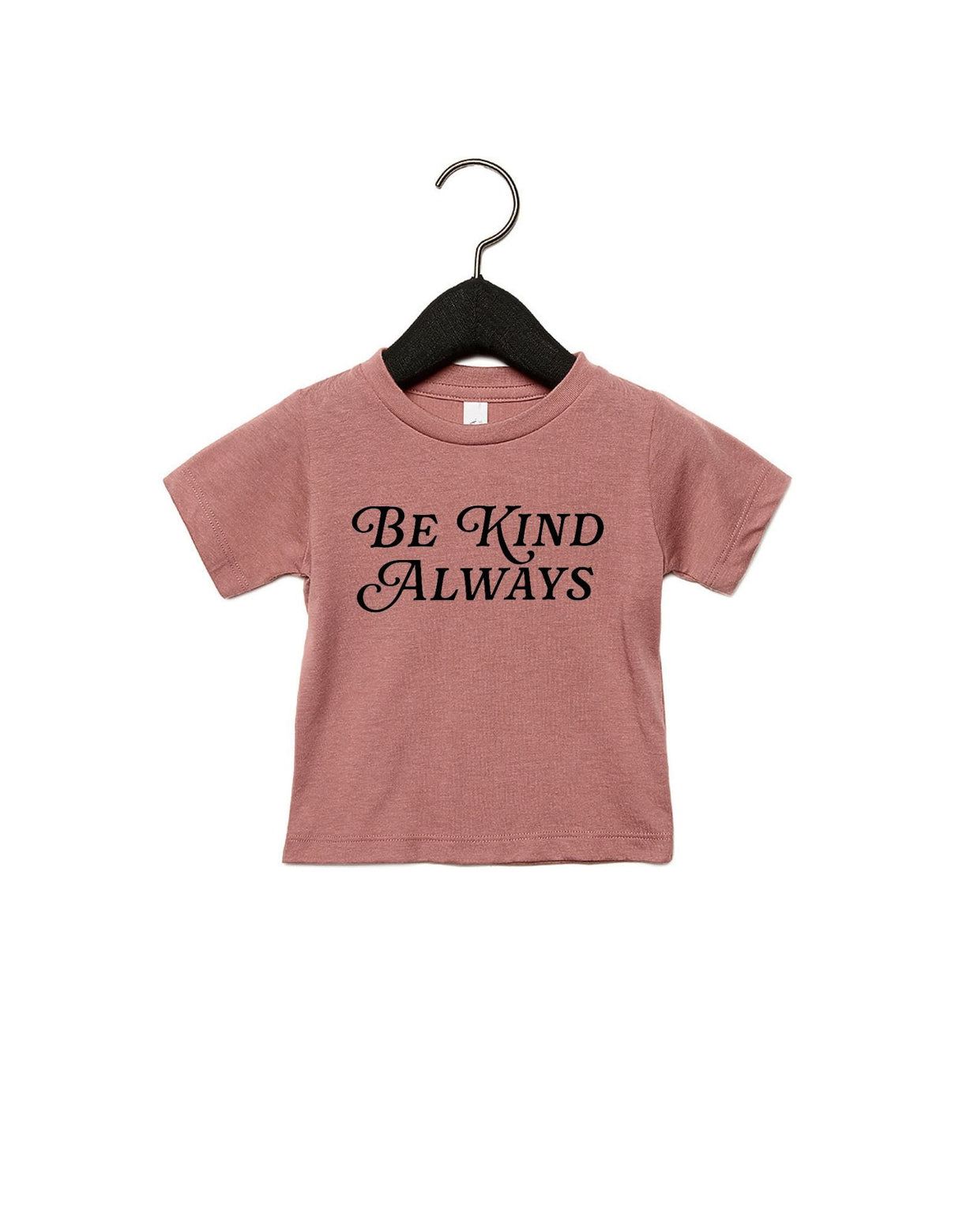 Be Kind Always Tee