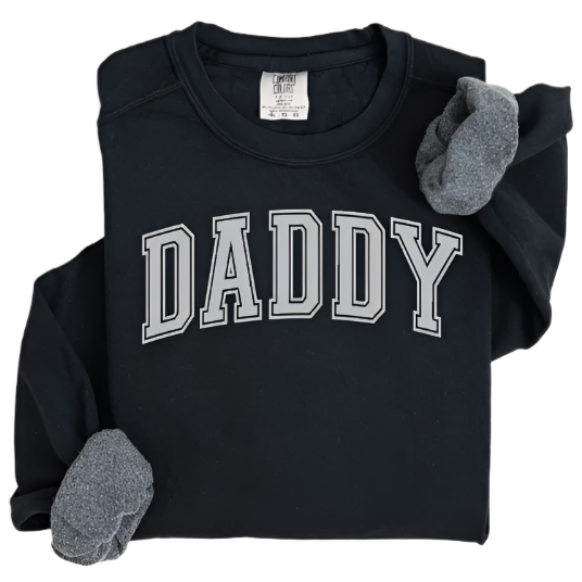 Daddy Varsity Sweatshirt