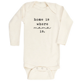 Home is Where Mama Is - Long Sleeve Organic Bodysuit - HoneyBug 