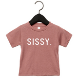 SISSY. Tee