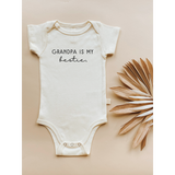 Grandpa is my Bestie - Organic Cotton Bodysuit - HoneyBug 