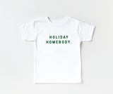 Holiday Homebody Kids Tee