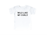 Wild Like My Curls Tee