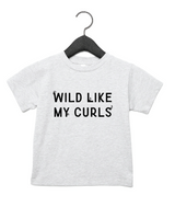 Wild Like My Curls Tee