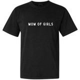 Mom of Girls Tee