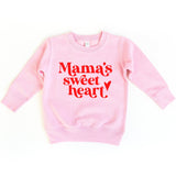 Mama's Sweet Heart Sweatshirt