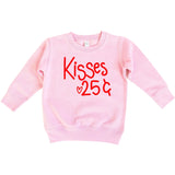 Kisses 25 Cents Sweatshirt