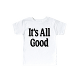 It's All Good - Kids Tee