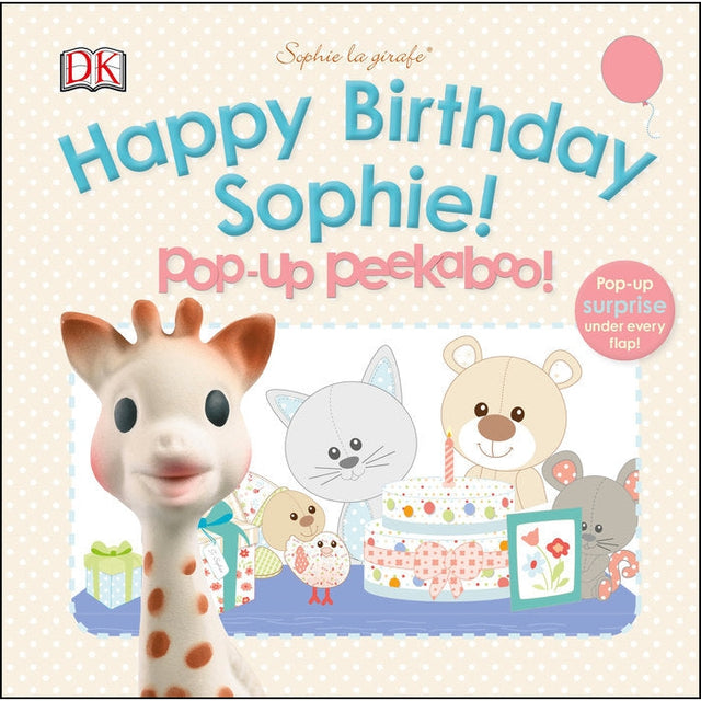 Sophie la girafe: Pop-up Peekaboo Happy Birthday Sophie! - HoneyBug 