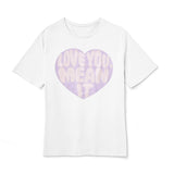 Love You, Mean It Women's White Tee - HoneyBug 