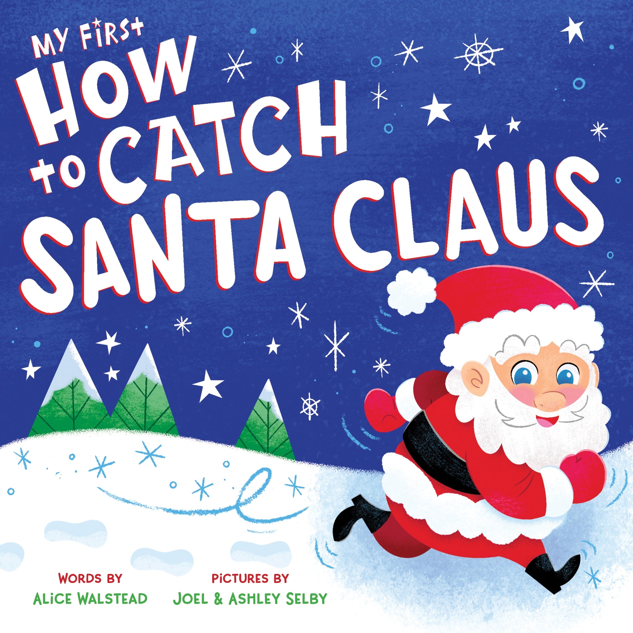 My First How to Catch Santa Clause - HoneyBug 