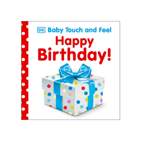 Baby Touch and Feel: Happy Birthday - HoneyBug 