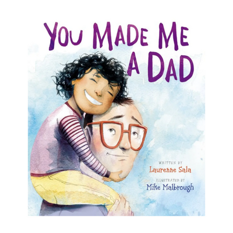 You Made Me A Dad - HoneyBug 